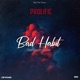 Bad Habit feat Blackz Nover Single