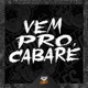 Vem pro Cabaré Single