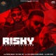 Risky feat Deep Jandu SHV 6irdz Single