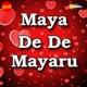 Maya De De Mayaru