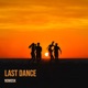 Last Dance Single