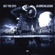 OUT THE CITY Single