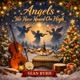 Angels We Have Heard On High Single