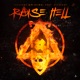 Raise Hell feat Disarray Single