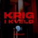 Krig I Kveld Lille Vænn Single