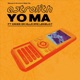 Yo Ma feat Cakes da Killa Leikeli47 Single