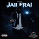 Jaii Frai Single