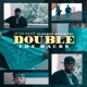 Double the Racks feat Boom Blake Radio Edit Single