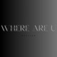 Where Are U Single