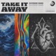 Take It Away Single