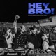 Hey BRO Single