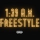 1 39 A M Freestyle feat Tim Single