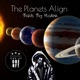 The Planets Align feat MEDINA Single