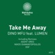 Take Me Away feat Lumen