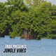 Tabú Presents Jungle Vibes Single