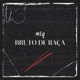 Bruto de Raça Mtg Single