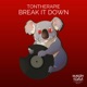 Break It Down Single