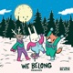 We Belong Remixes Single