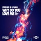 Why Do You Love Me feat Jonny Rose Single
