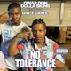 No Tolerance feat DW Flame Single