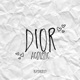 Dior Acoustic Version Single
