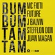 Bum Bum Tam Tam Single