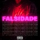 Falsidade Single