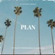 PLAN feat MINDMAKER LIL MAXX Single