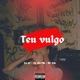 TEU VULGO Single