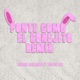 Ponte como el conejito Remix feat Yustin NR Single