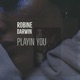 Playin You Single