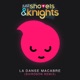 Just Shovels Knights La Danse Macabre Remix Single