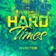 Hard Times Single