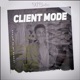 Client Mode Single
