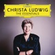 Christa Ludwig The Essentials