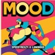 MOOD ft Luminous Single