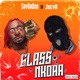 Glass Nkoaa feat Joey B Single