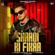 Shaadi Ki Fikar feat Anudeep Choudhary Single