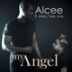 My Angel feat Maia Kayz Tyler Kayz Livesosa Single