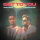 Get To You feat Ambrxse Single