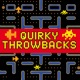 Quirky Throwbacks