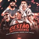 Gestão Inteligente feat Scort no beat MC Heitor Single