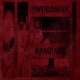 SWORDMAN RAMPAGE Single