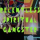 Relentless Spiritual Gangsta feat Perry Single