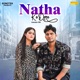 Natha Ke Dhere Me feat Kundan Aala Vanshika Single