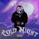 Cold Night Single