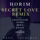 Secret Love Remix feat Chancellor DAMO BRWN 네이브 Jhnovr Single