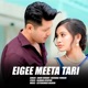 Eigee Meeta Tari Single