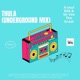 Thula Underground Mix Single