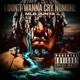 I Don t Wanna Cry Nomore Single